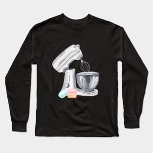 Mixer Kitchen Cooking Tool With Macaroons Long Sleeve T-Shirt